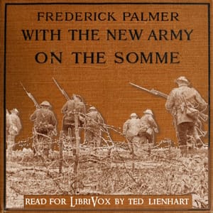 With the New Army on the Somme: My Second Year of the War