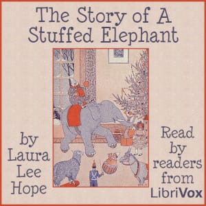 Story of A Stuffed Elephant, Version 2