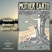 Mother Earth, Vol. 1, No. 10, December 1906