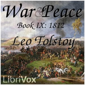 War and Peace, Book 09: 1812