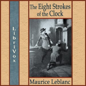 Eight Strokes of the Clock