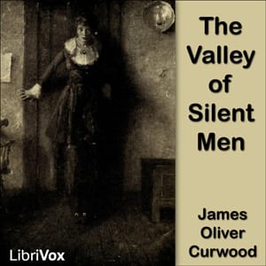 Valley of Silent Men