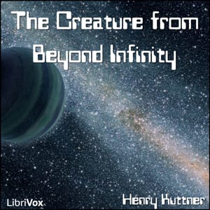 Creature from Beyond Infinity