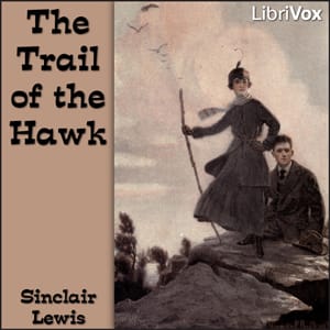 Trail of the Hawk: a Comedy of the Seriousness of Life