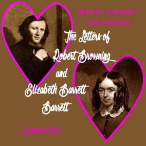 Letters of Robert Browning and Elizabeth Barrett Barrett (Incomplete Set)