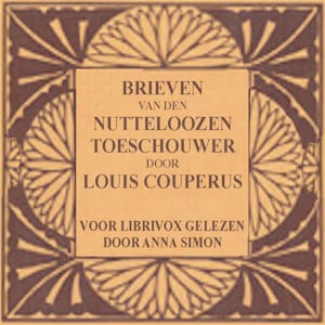 Brieven van den nutteloozen toeschouwer