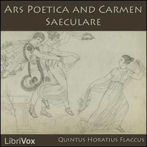 Ars Poetica and Carmen Saeculare