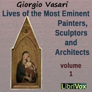Lives of the Most Eminent Painters, Sculptors and Architects Vol 1