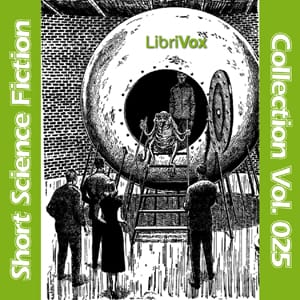 Short Science Fiction Collection 025