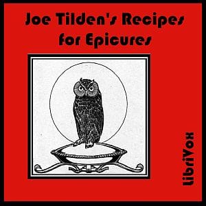 Joe Tilden's Recipes for Epicures