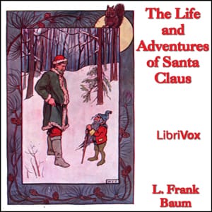 Life and Adventures of Santa Claus (version 2)