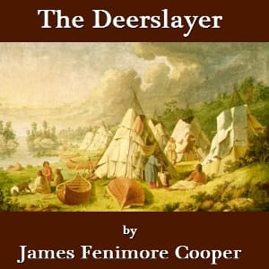 Deerslayer - The First Warpath