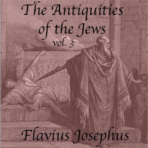 Antiquities of the Jews, Volume 3