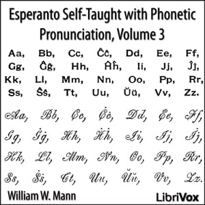 Esperanto Self-Taught with Phonetic Pronunciation, Volume 3