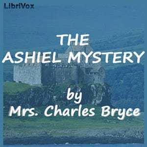 Ashiel Mystery - A Detective Story