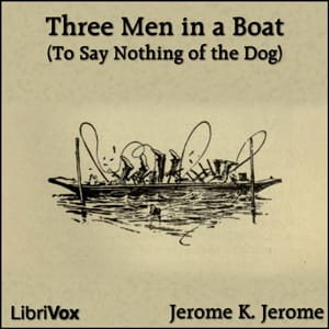 Three Men in a Boat (To Say Nothing of the Dog) (version 2)