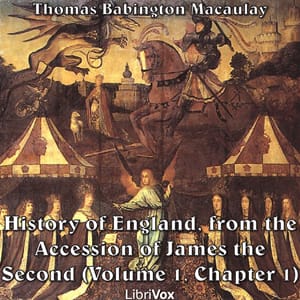 History of England, from the Accession of James II - (Volume 1, Chapter 01)