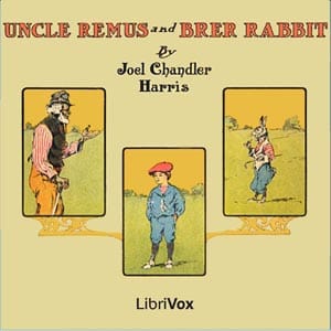 Uncle Remus and Brer Rabbit