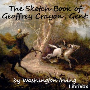 Sketch Book of Geoffrey Crayon, Gent.