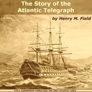 Story of the Atlantic Telegraph