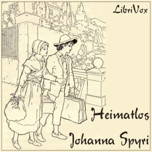 Heimatlos - Geschichten für Kinder und auch für solche, welche die Kinder lieb haben