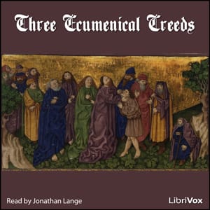 Three Ecumenical Creeds