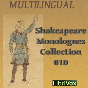Shakespeare Monologues Collection vol. 10 (Multilingual)