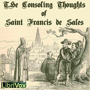 Consoling Thoughts of Saint Francis de Sales