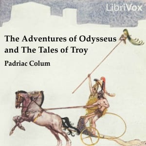 Adventures of Odysseus and the Tale of Troy
