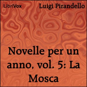 Novelle per un anno, vol. 05: La Mosca