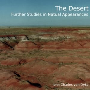 Desert, Further Studies in Natural Appearances