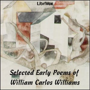 Selected Early Poems of William Carlos Williams