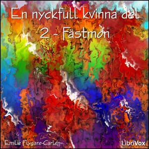 Nyckfull kvinna del 2 - Fästmön