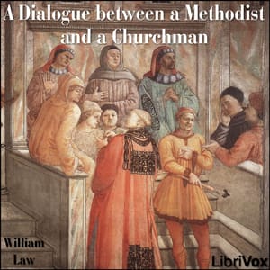 Dialogue Between a Methodist and a Churchman