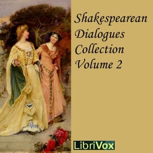 Shakespearean Dialogues Collection 002