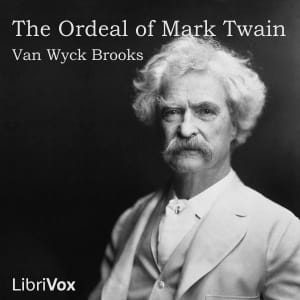 Ordeal of Mark Twain