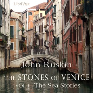 Stones of Venice, Volume 2