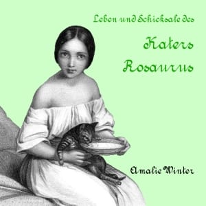 Leben und Schicksale des Katers Rosaurus