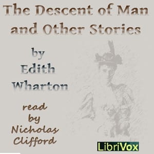 Descent of Man and Other Stories
