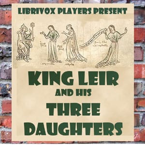 King Leir and His Three Daughters