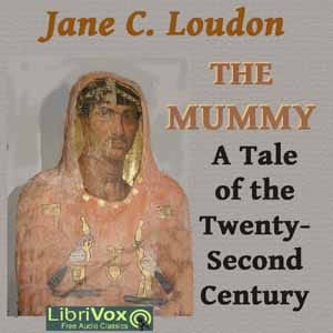 Mummy! A Tale of the Twenty-Second Century