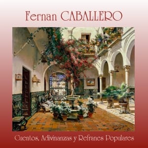 Cuentos, Adivinanzas y Refranes Populares