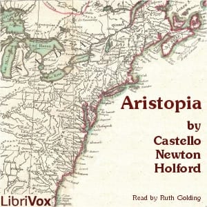 Aristopia: A Romance-History of the New World