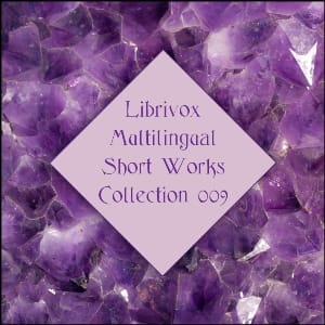 Multilingual Short Works Collection 009