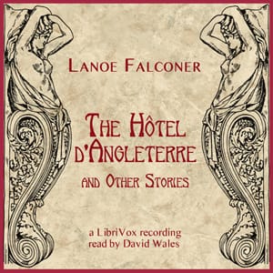 Hotel D'Angleterre And Other Stories