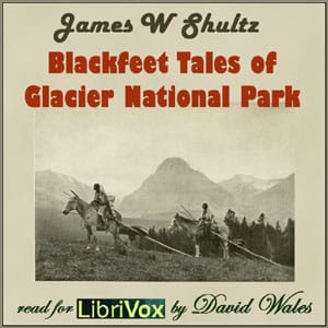 Blackfeet Tales of Glacier National Park