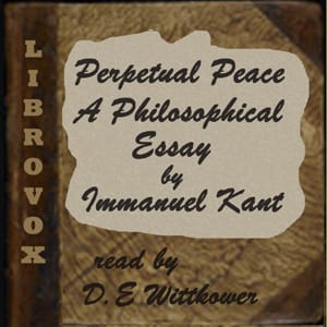 Perpetual Peace, A Philosophic Essay (Trueblood Translation)