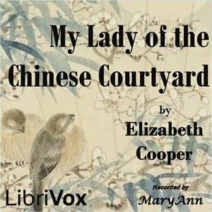 My Lady of the Chinese Courtyard