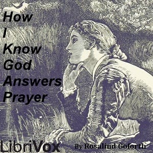 How I Know God Answers Prayer