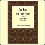 Bible For Young People Vol. 1